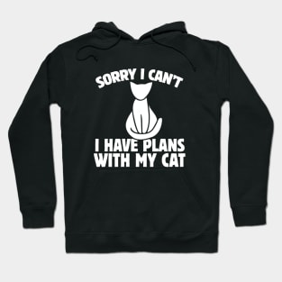 Sorry I can't I have plans with my cat Hoodie